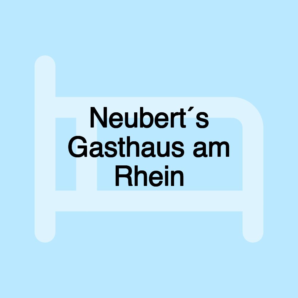 Neubert´s Gasthaus am Rhein