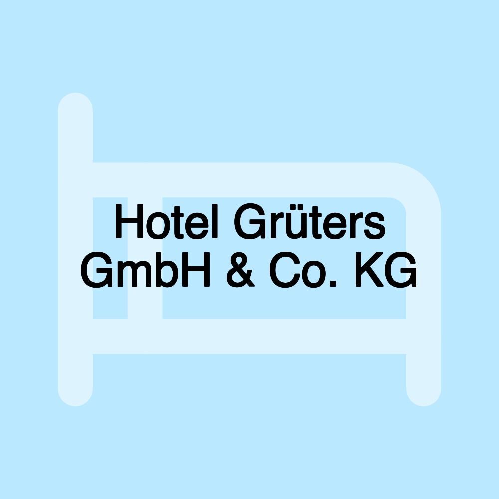 Hotel Grüters GmbH & Co. KG