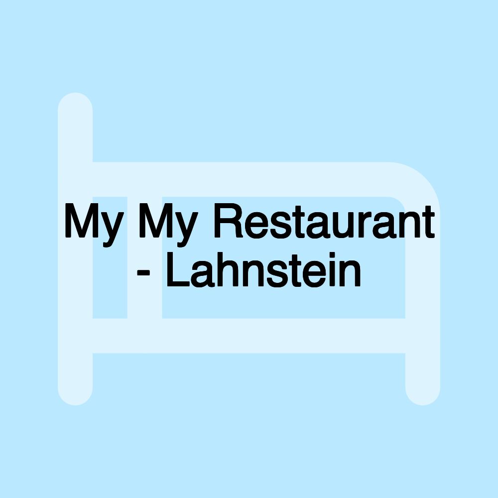 My My Restaurant - Lahnstein