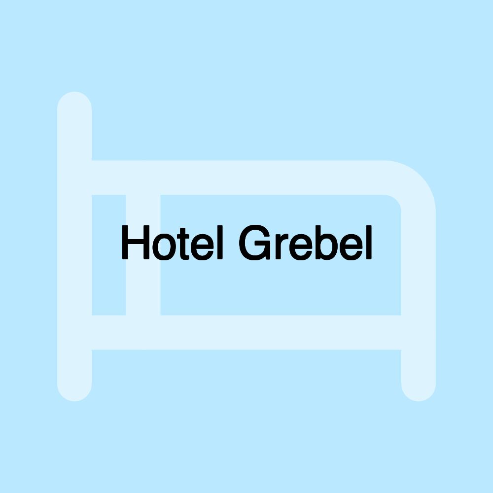 Hotel Grebel