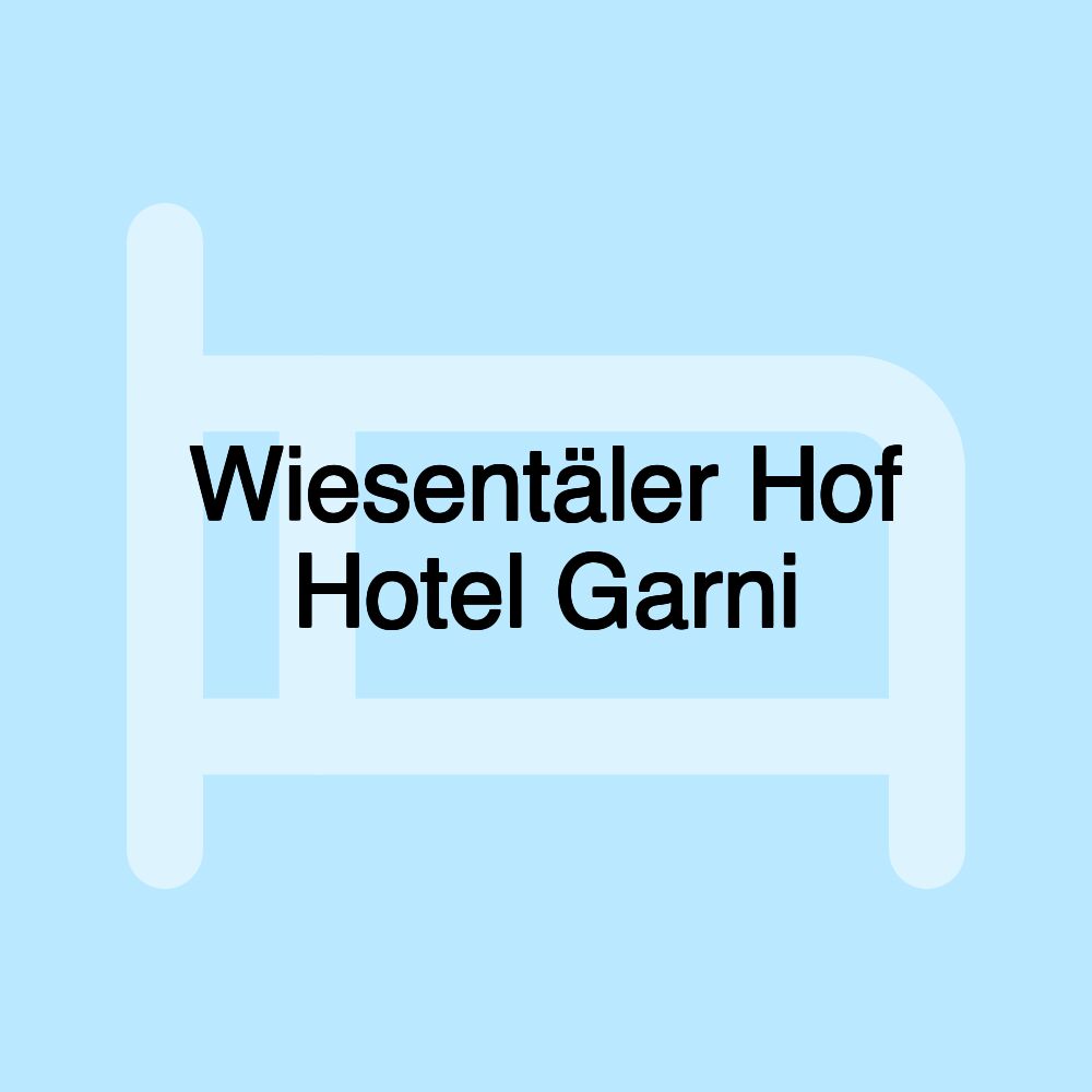 Wiesentäler Hof Hotel Garni