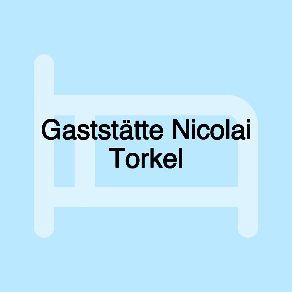 Gaststätte Nicolai Torkel