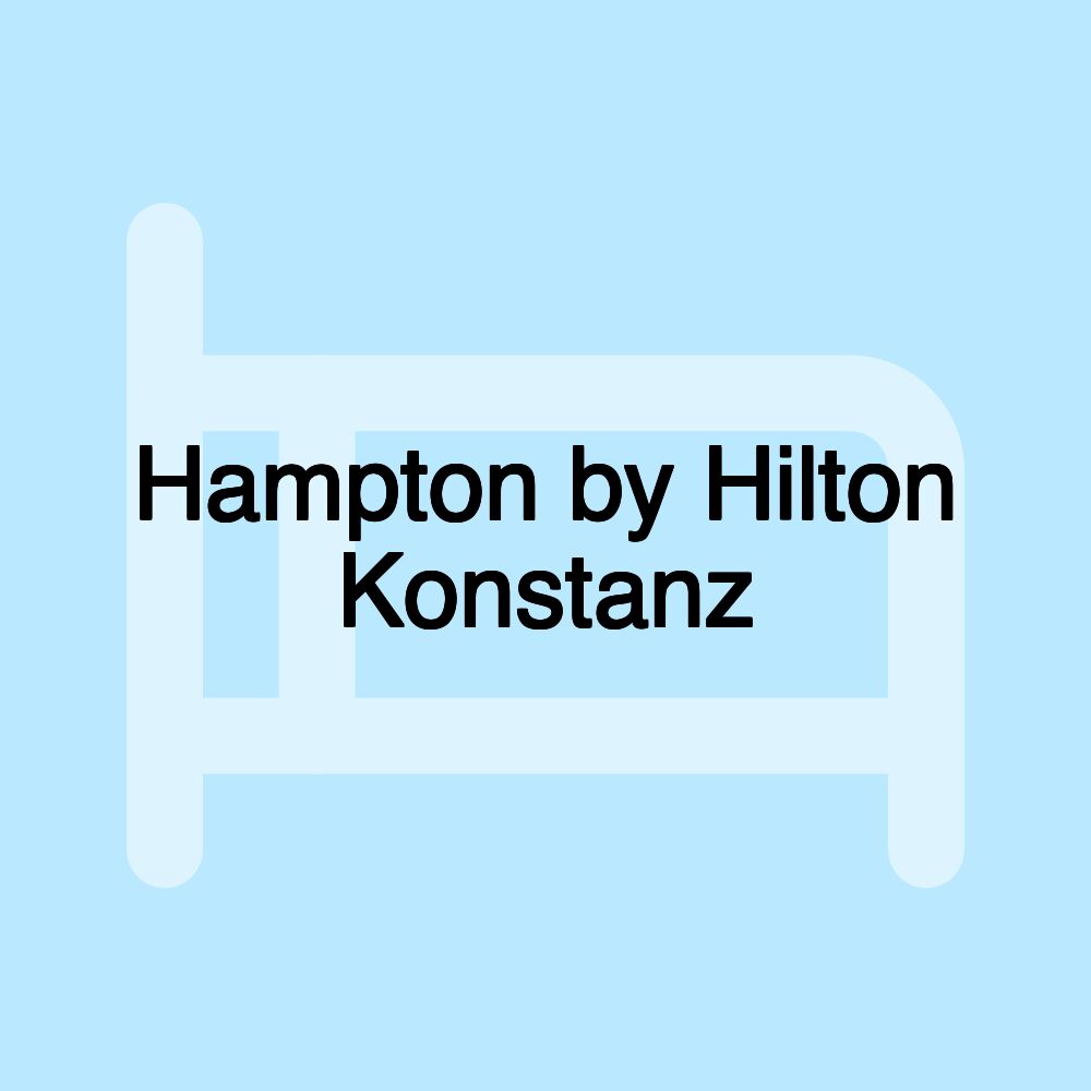 Hampton by Hilton Konstanz