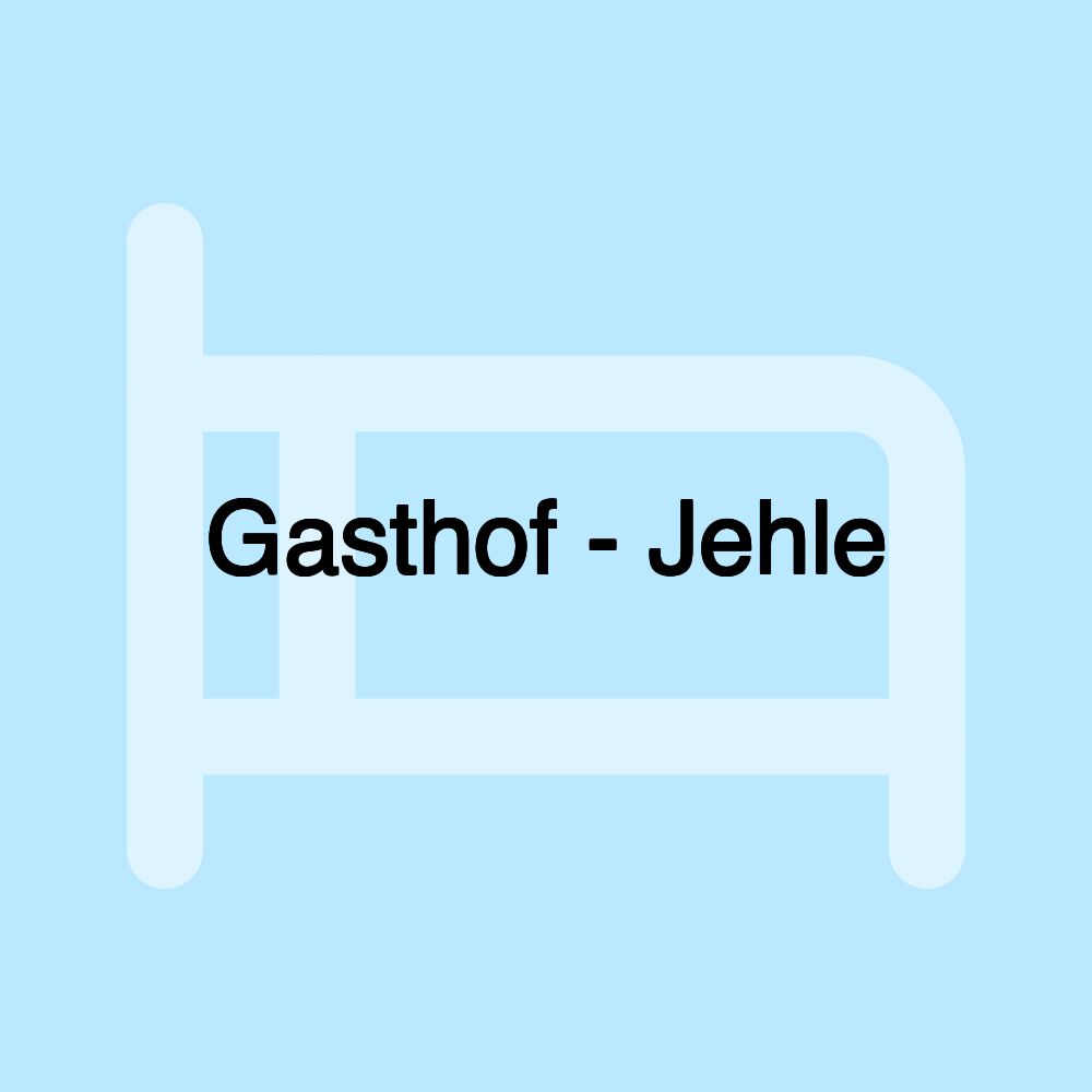 Gasthof - Jehle