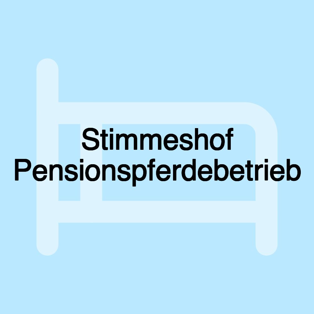 Stimmeshof Pensionspferdebetrieb