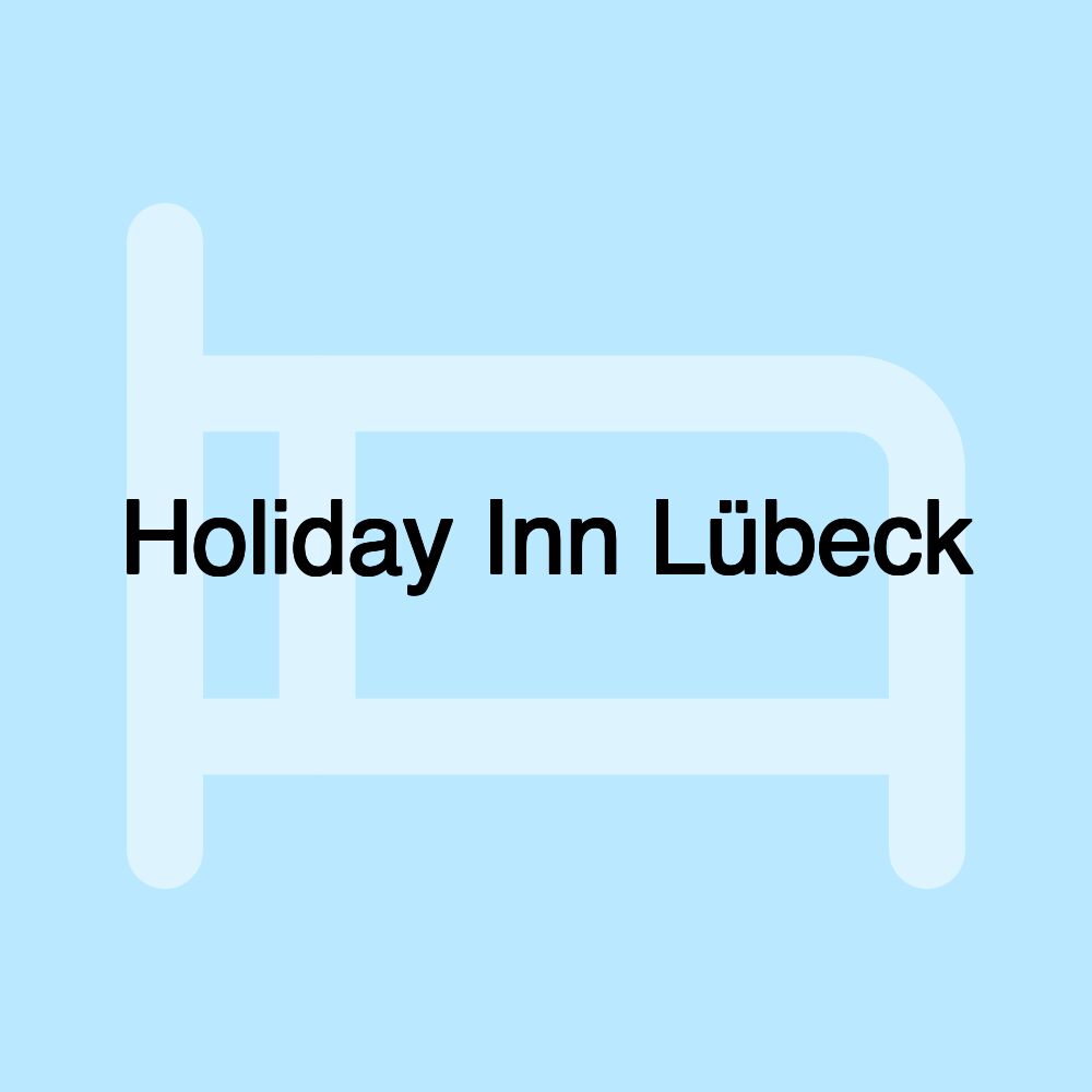 Holiday Inn Lübeck