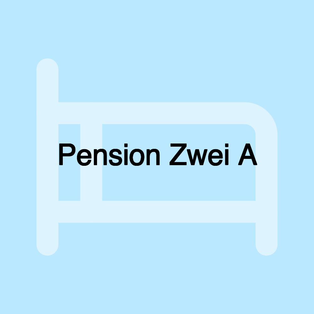 Pension Zwei A