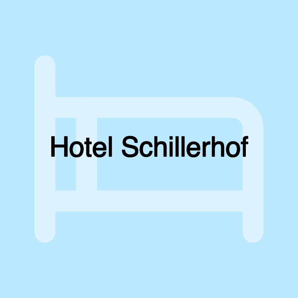 Hotel Schillerhof