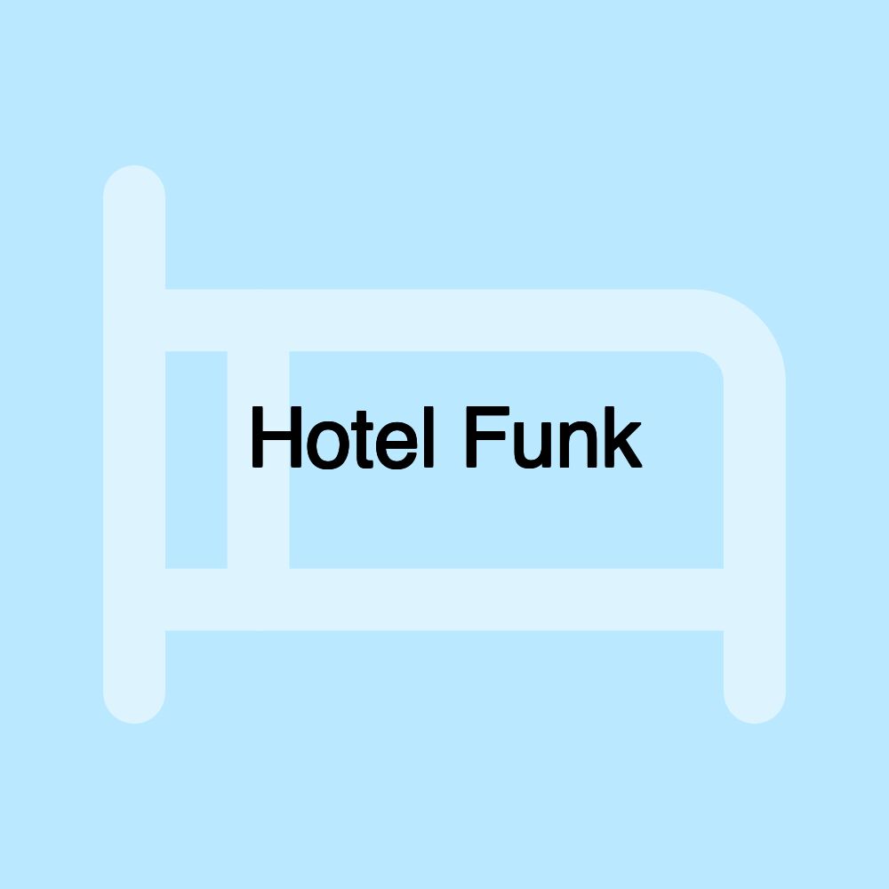 Hotel Funk