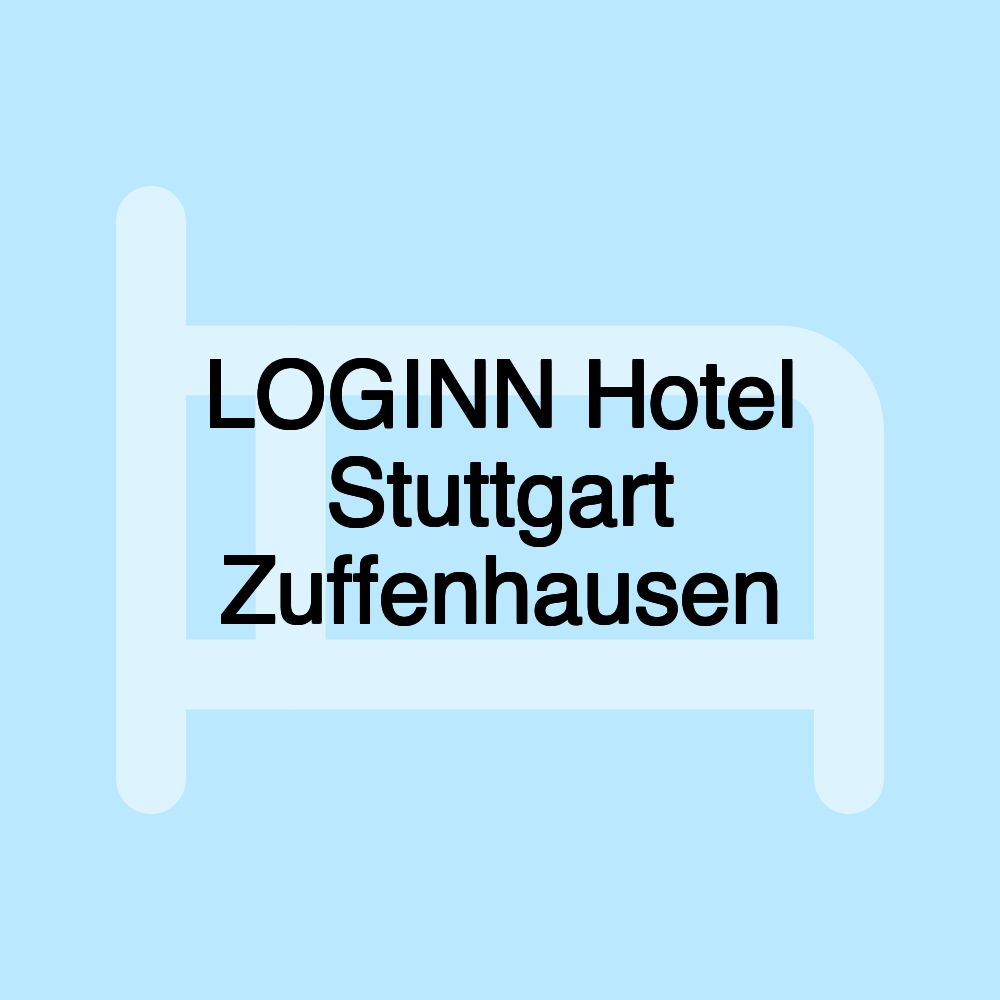 LOGINN Hotel Stuttgart Zuffenhausen