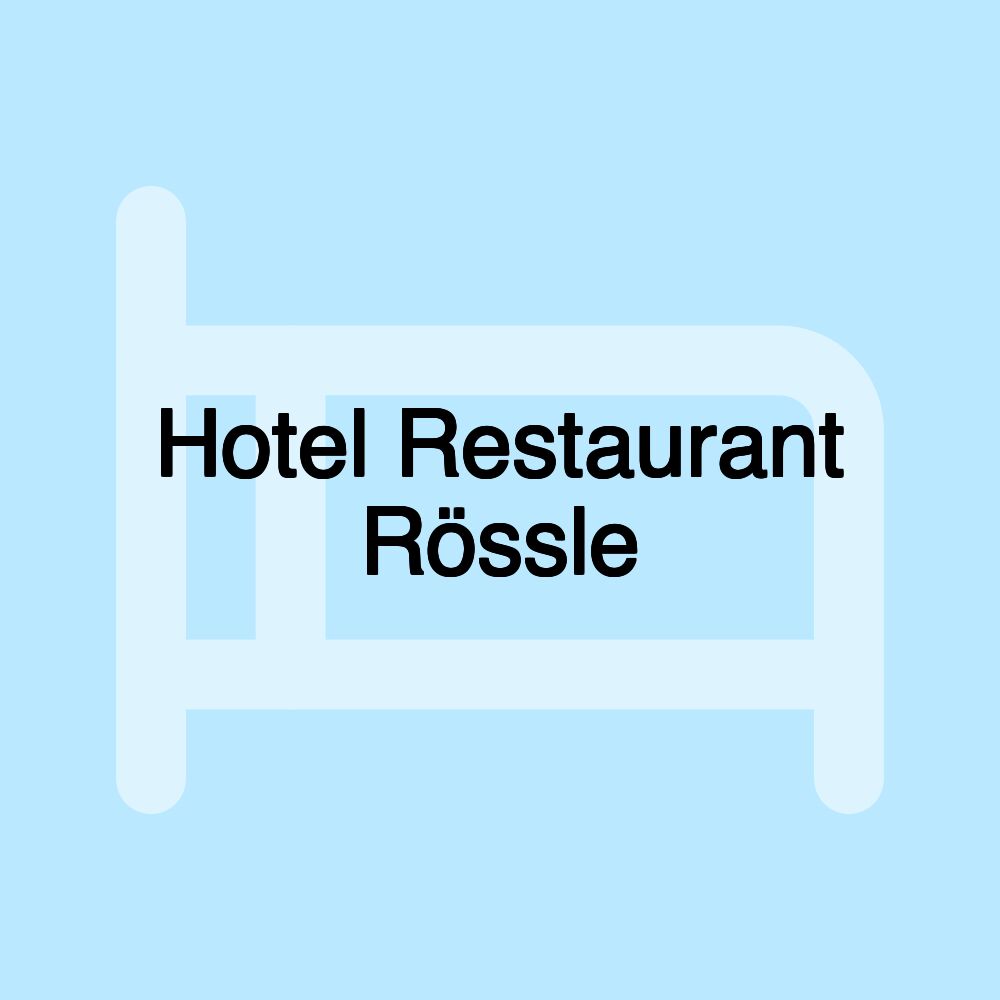 Hotel Restaurant Rössle