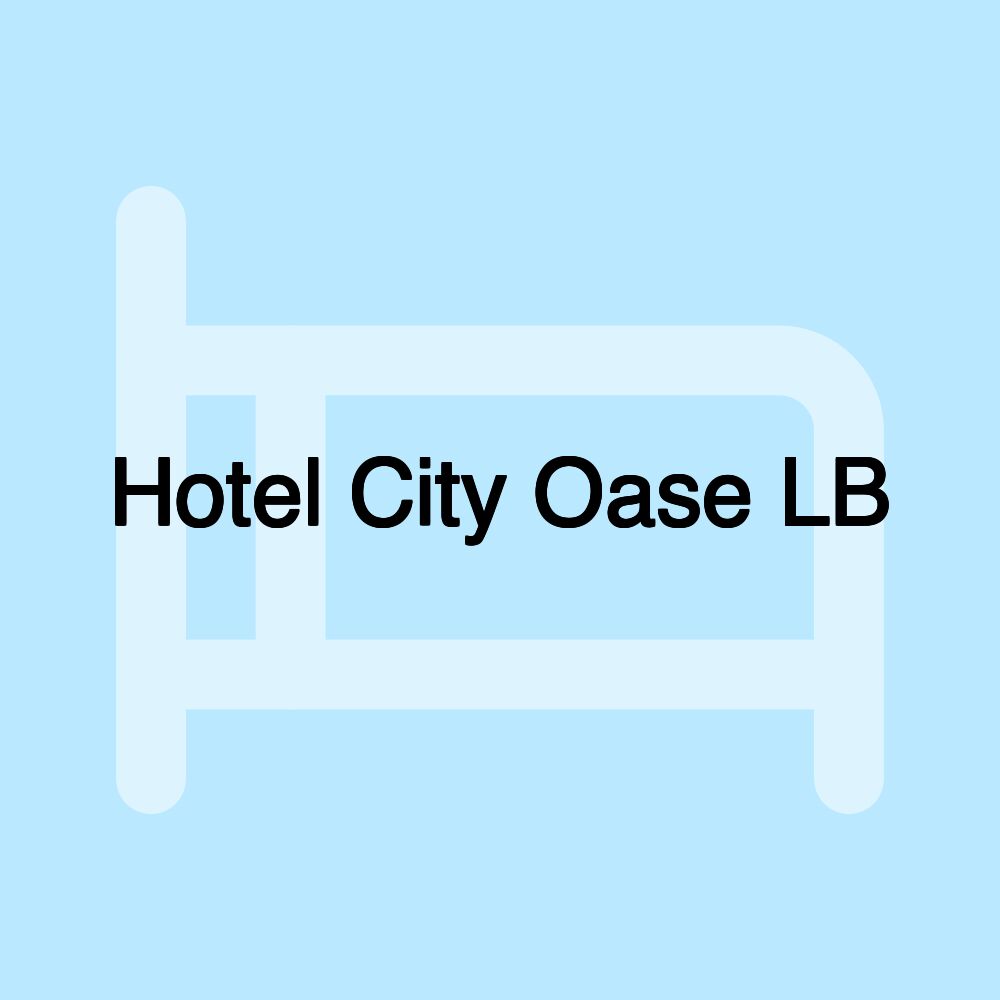 Hotel City Oase LB