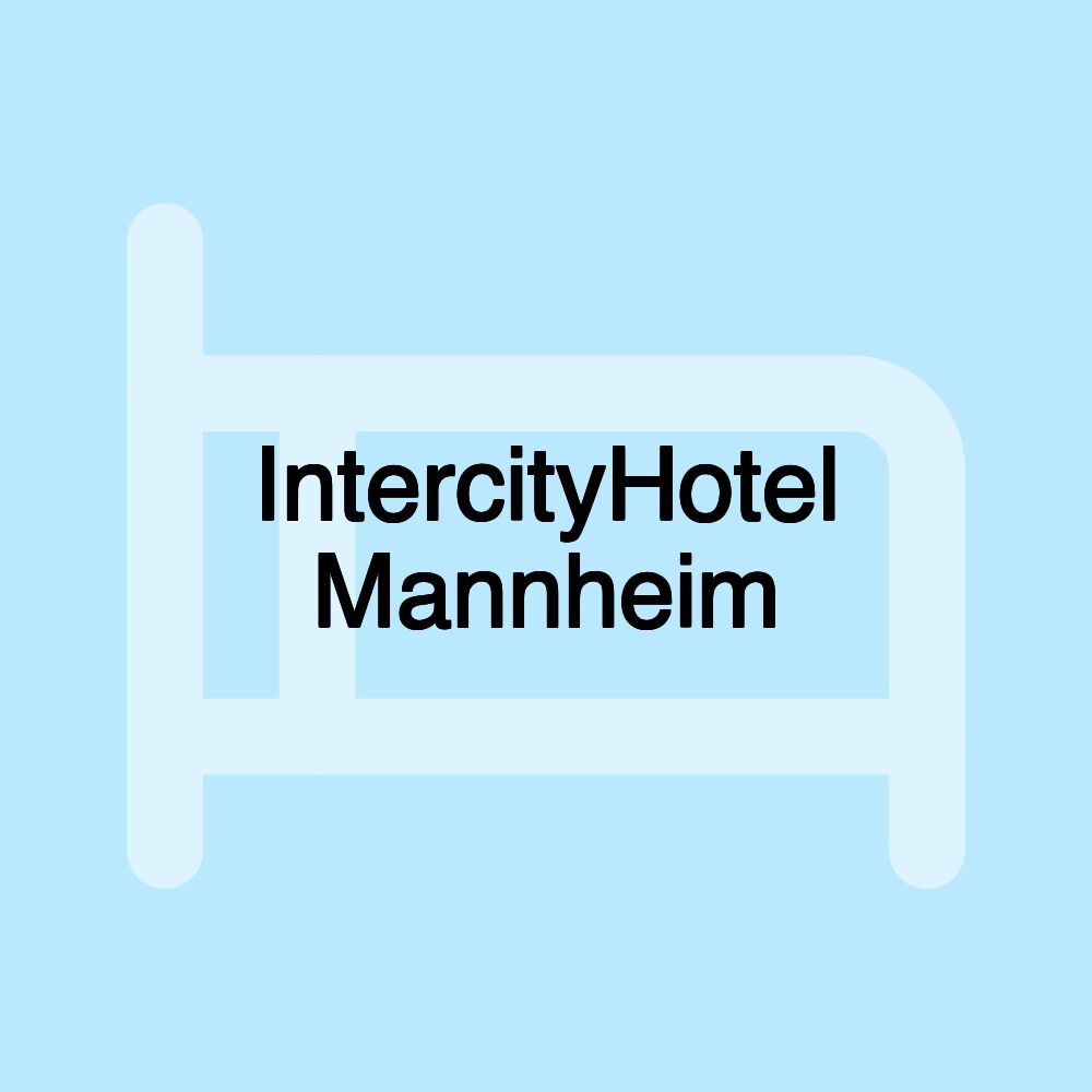 IntercityHotel Mannheim