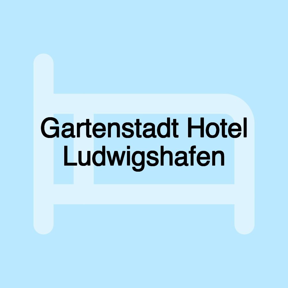 Gartenstadt Hotel Ludwigshafen