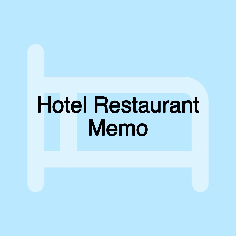 Hotel Restaurant Memo