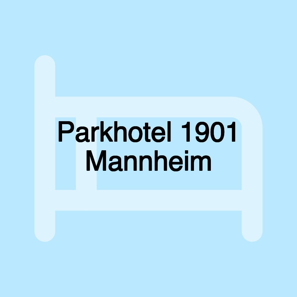 Parkhotel 1901 Mannheim