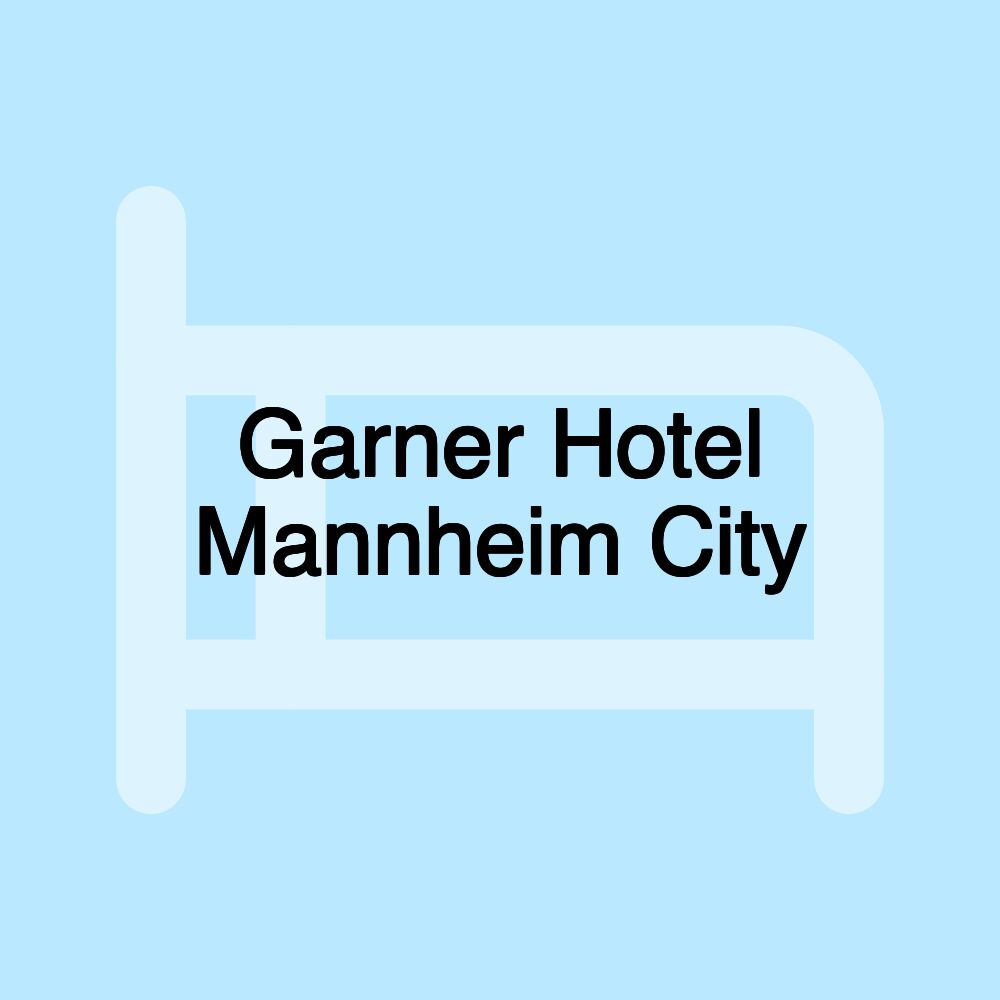 Garner Hotel Mannheim City