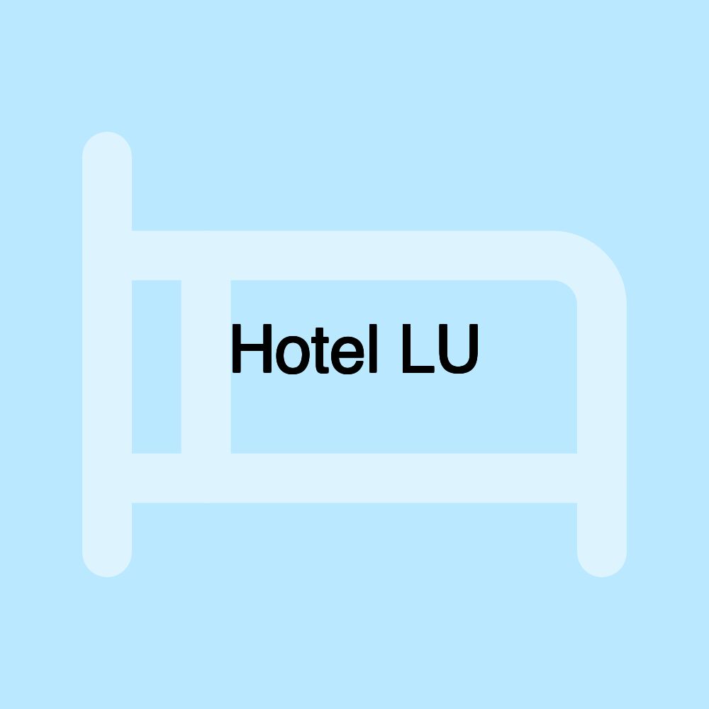 Hotel LU