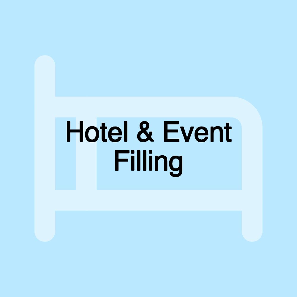 Hotel & Event Filling