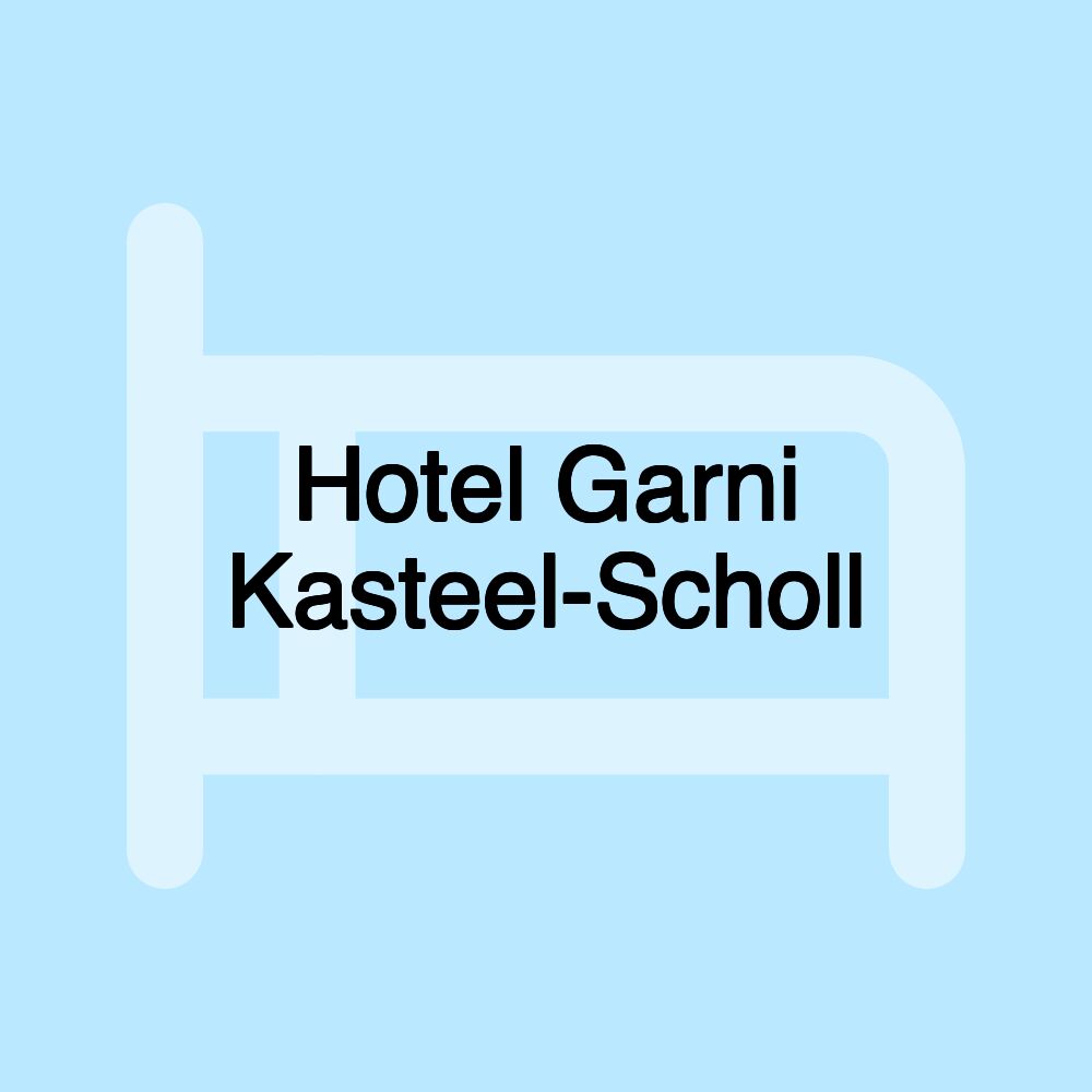 Hotel Garni Kasteel-Scholl