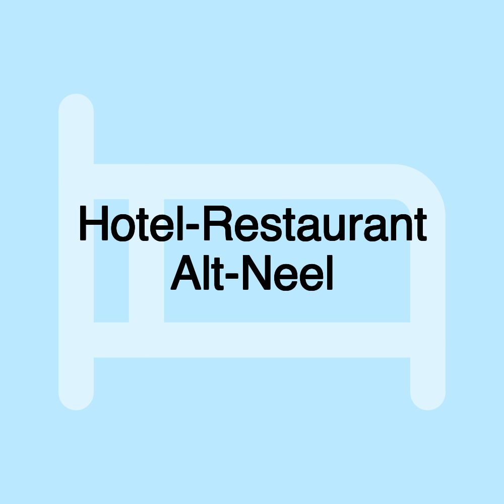 Hotel-Restaurant Alt-Neel