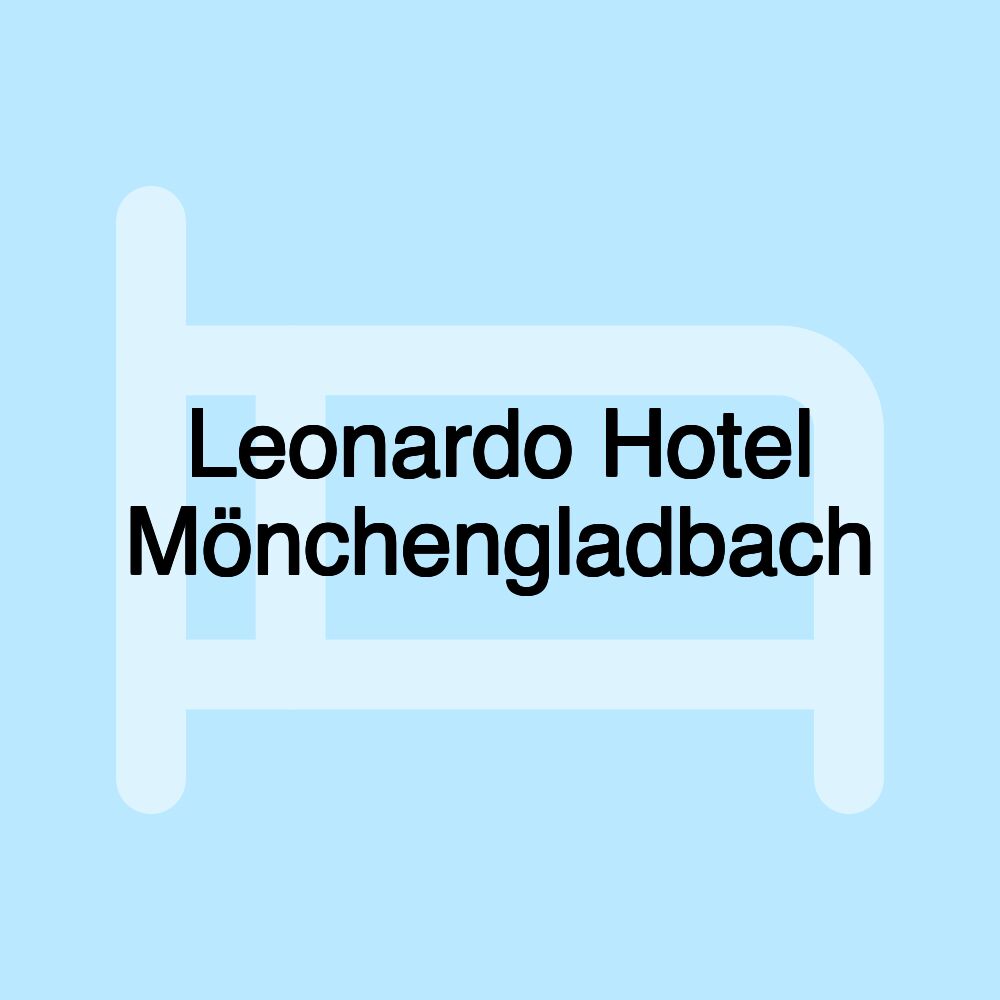 Leonardo Hotel Mönchengladbach