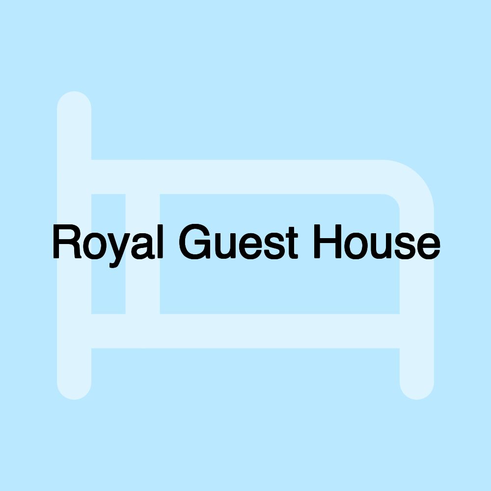 Royal Guest House