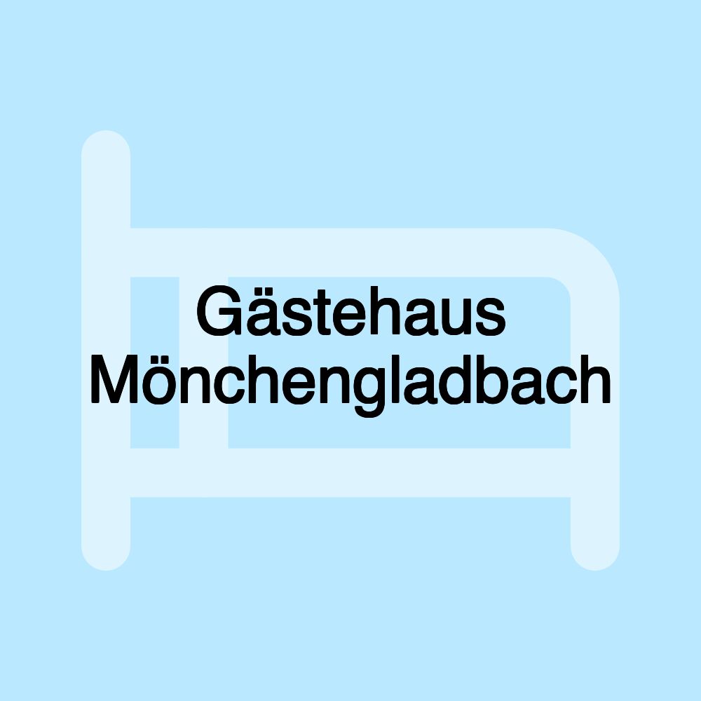 Gästehaus Mönchengladbach