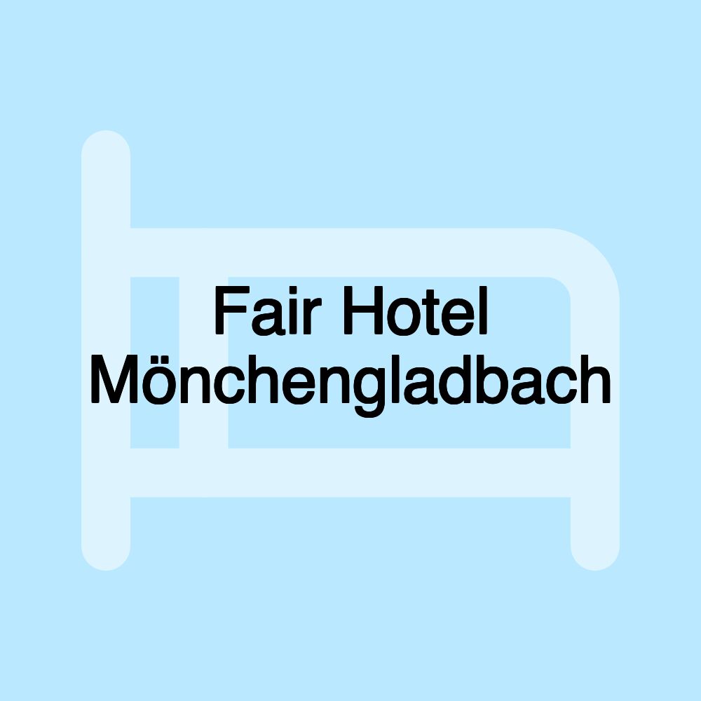 Fair Hotel Mönchengladbach