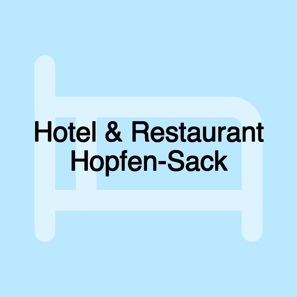 Hotel & Restaurant Hopfen-Sack