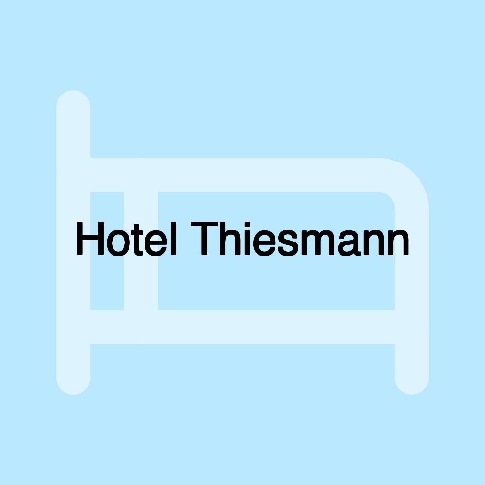 Hotel Thiesmann