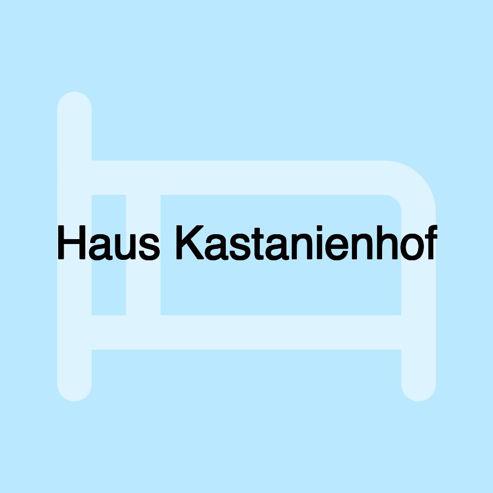 Haus Kastanienhof