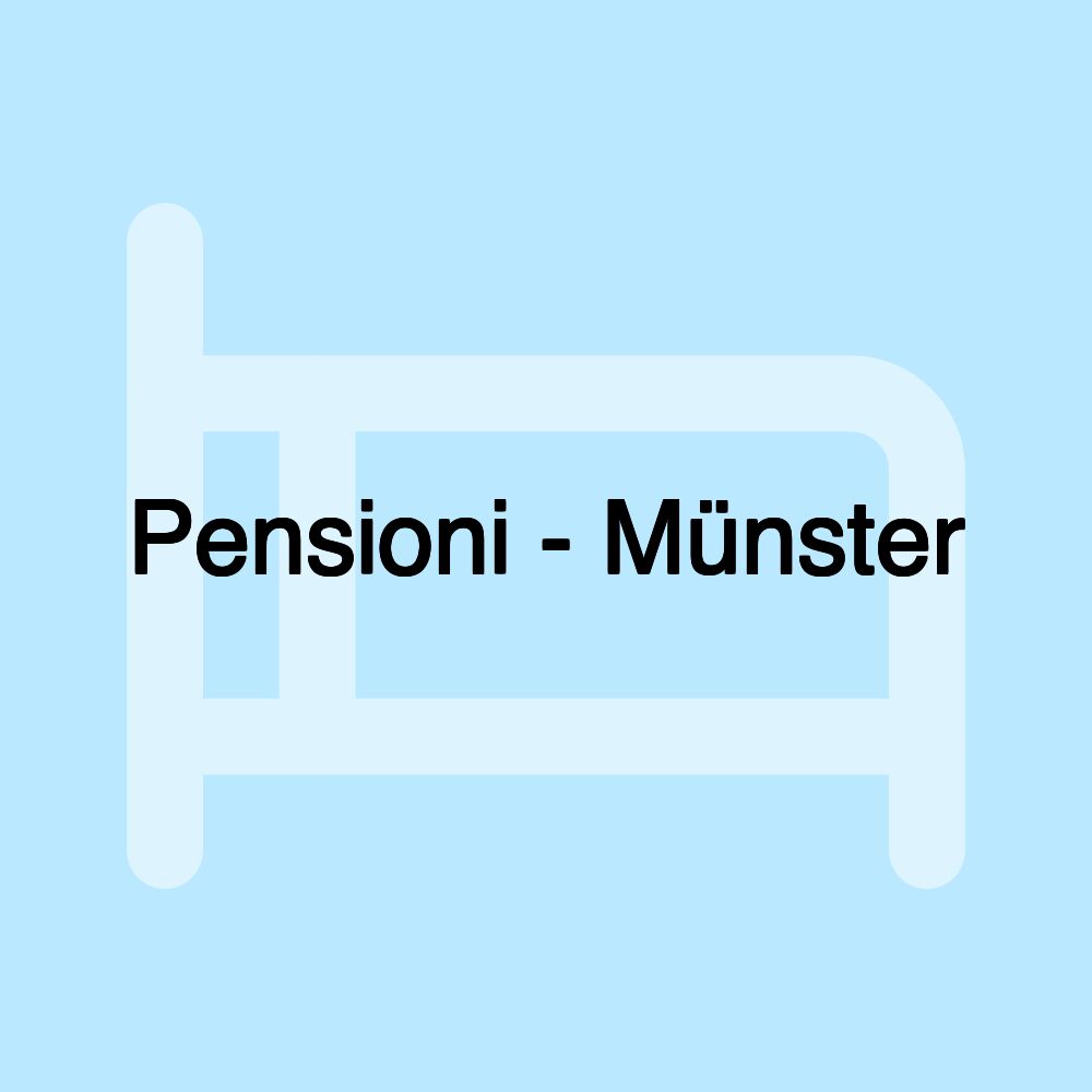 Pensioni - Münster