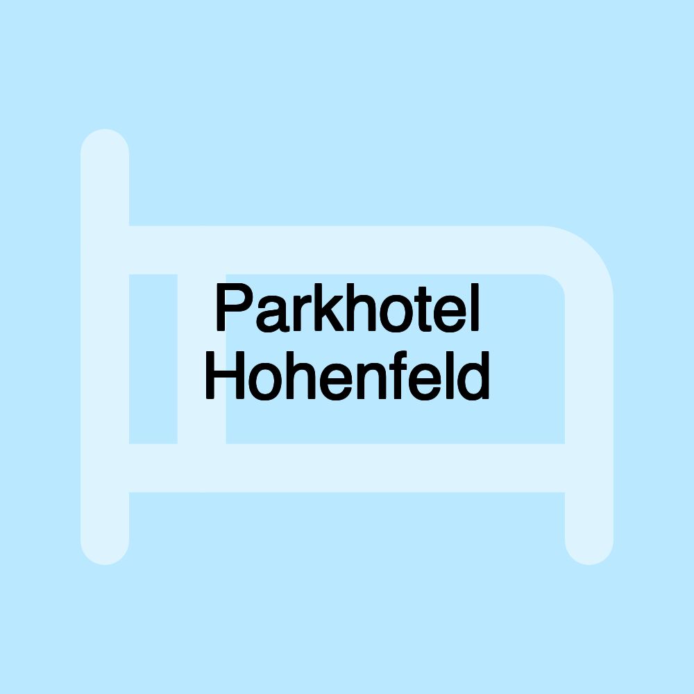 Parkhotel Hohenfeld