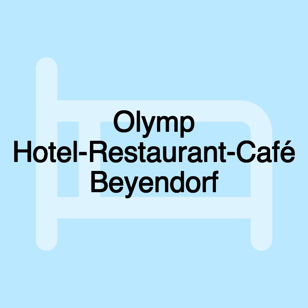 Olymp Hotel-Restaurant-Café Beyendorf