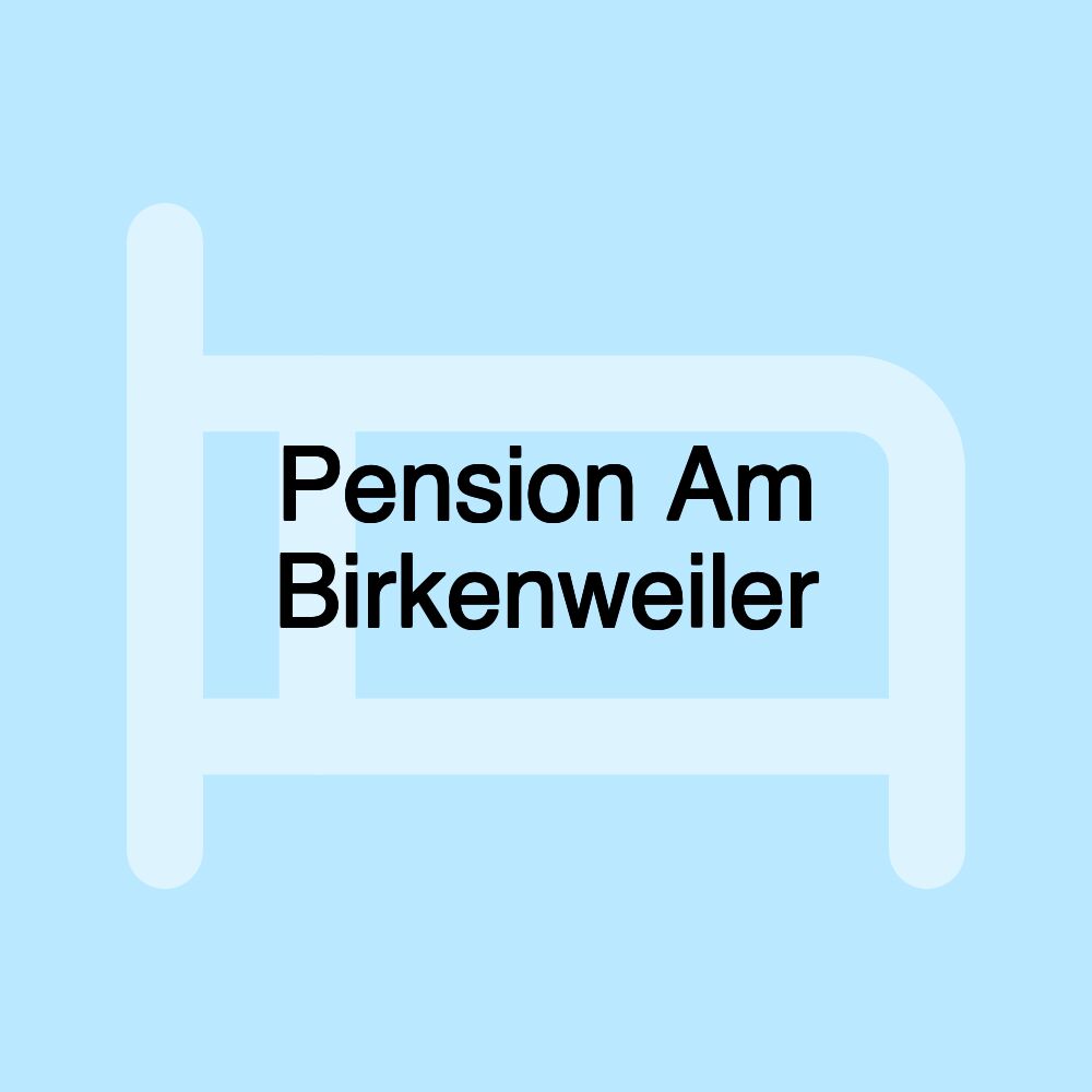 Pension Am Birkenweiler