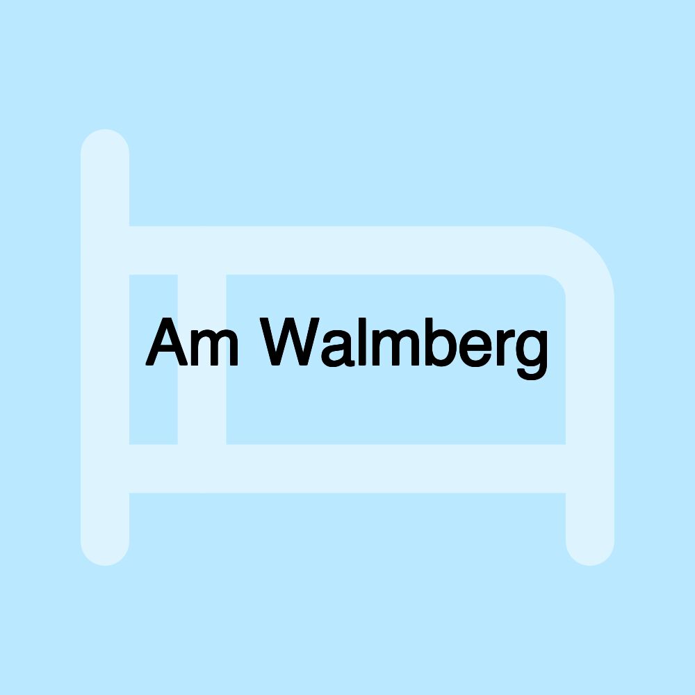 Am Walmberg