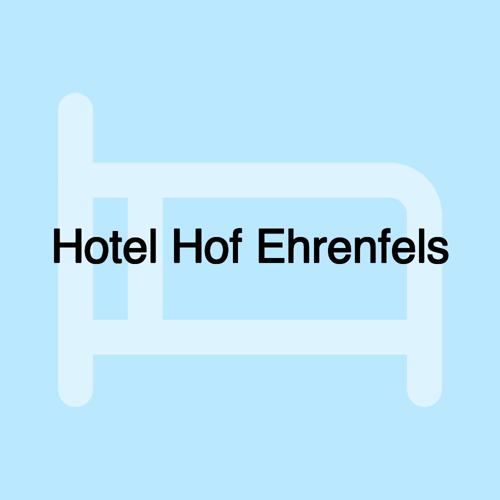 Hotel Hof Ehrenfels