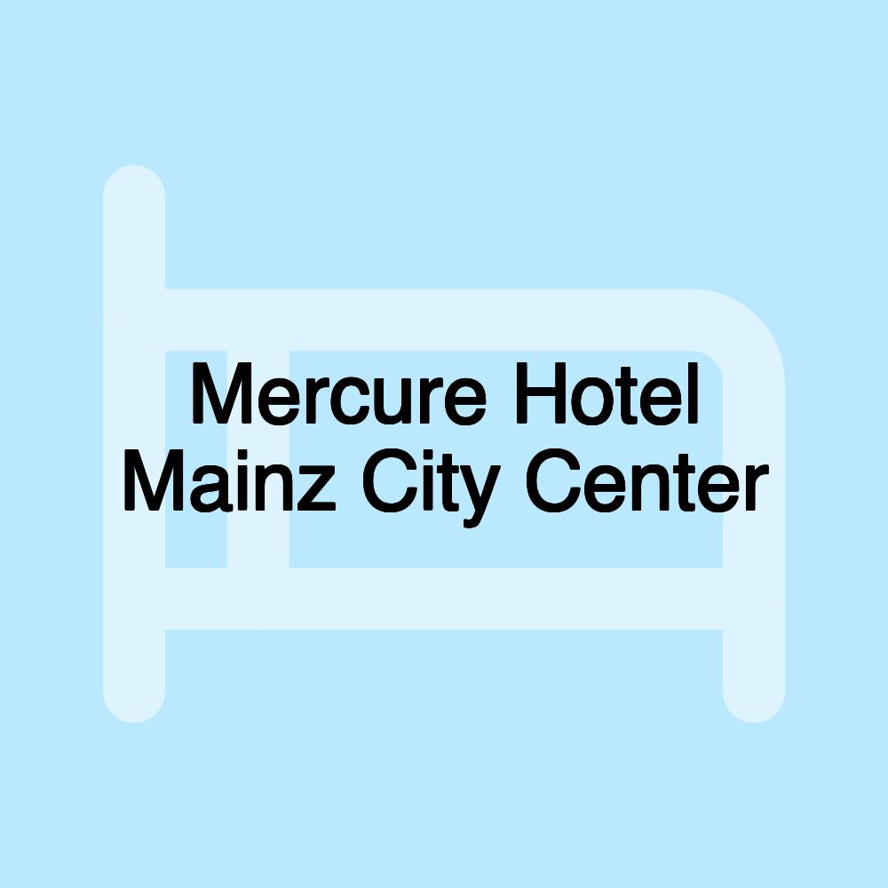 Mercure Hotel Mainz City Center