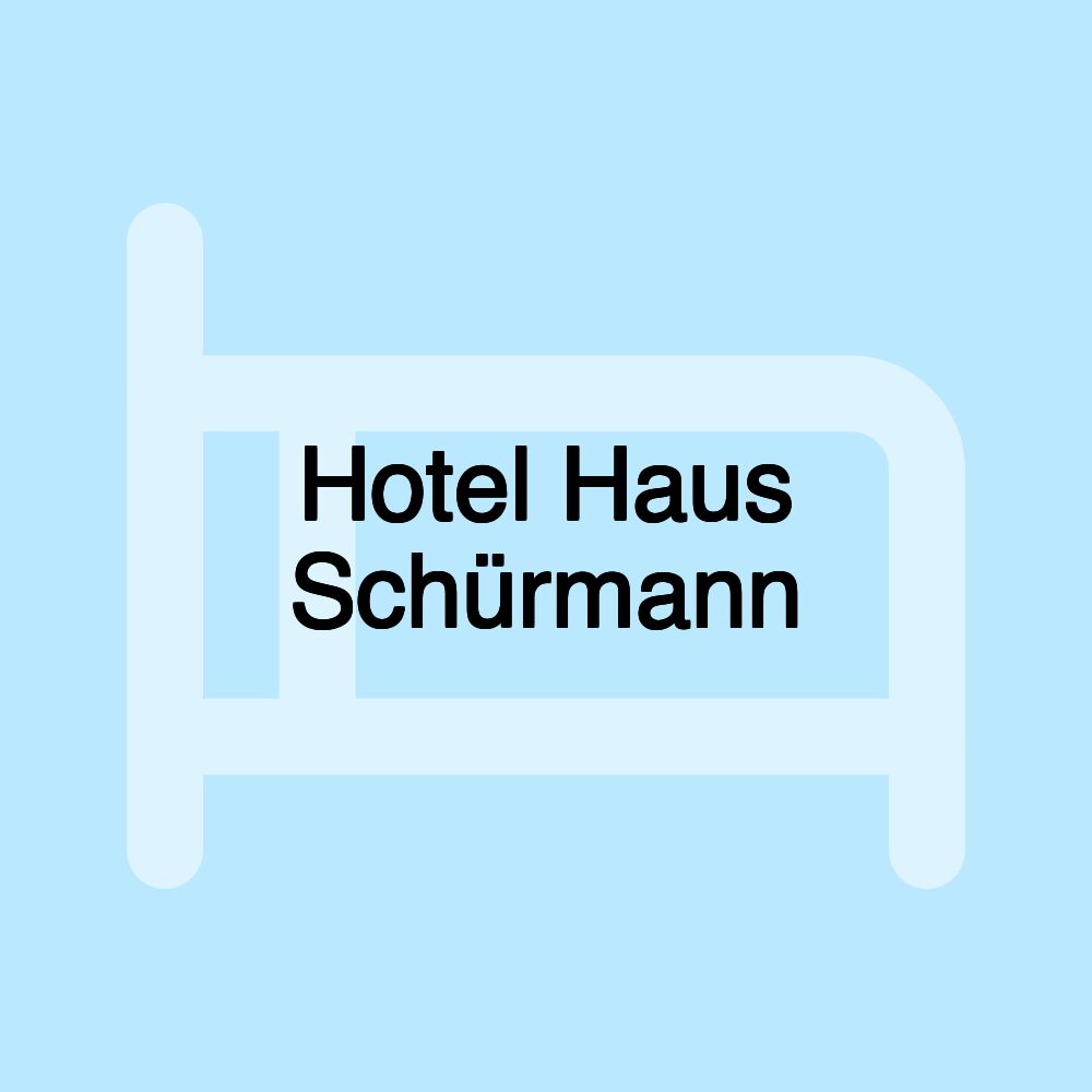 Hotel Haus Schürmann