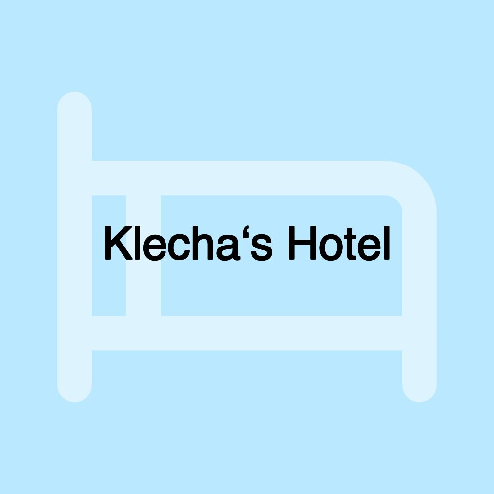 Klecha‘s Hotel