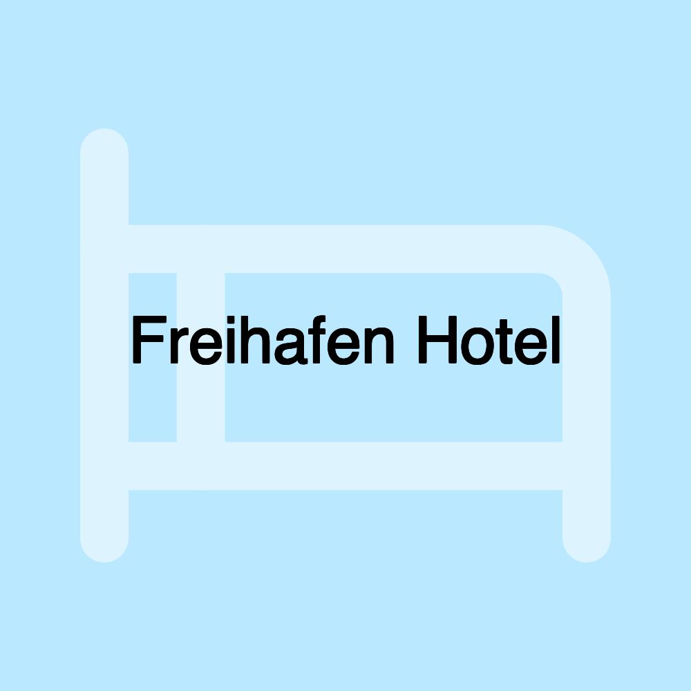 Freihafen Hotel