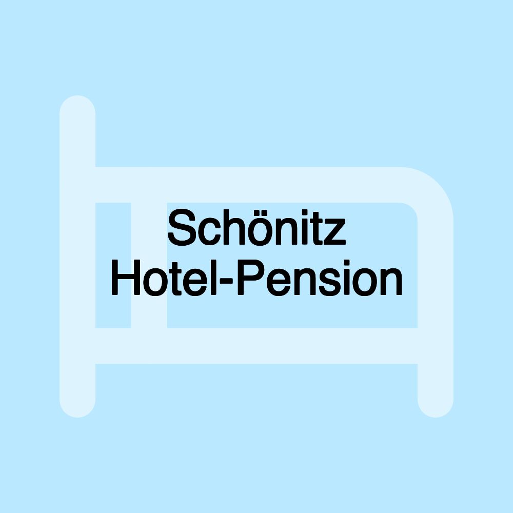 Schönitz Hotel-Pension