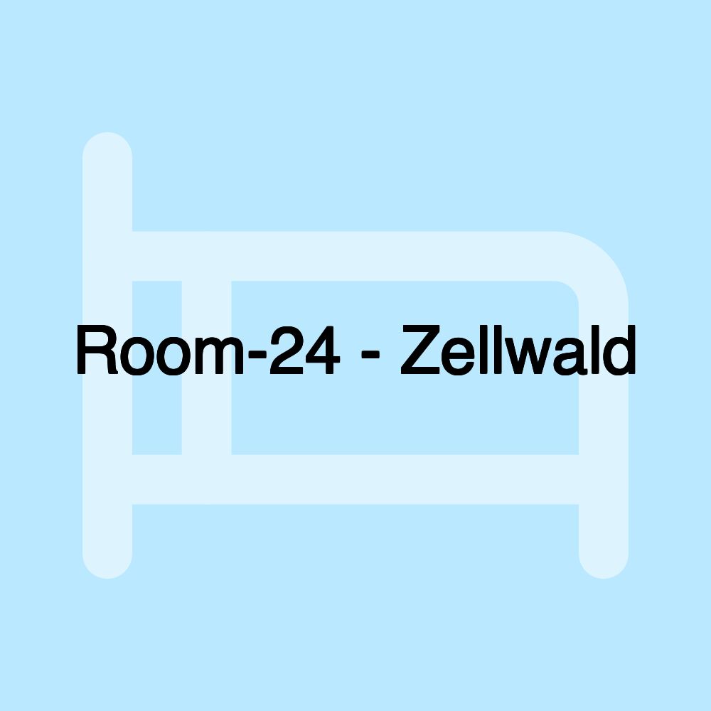 Room-24 - Zellwald