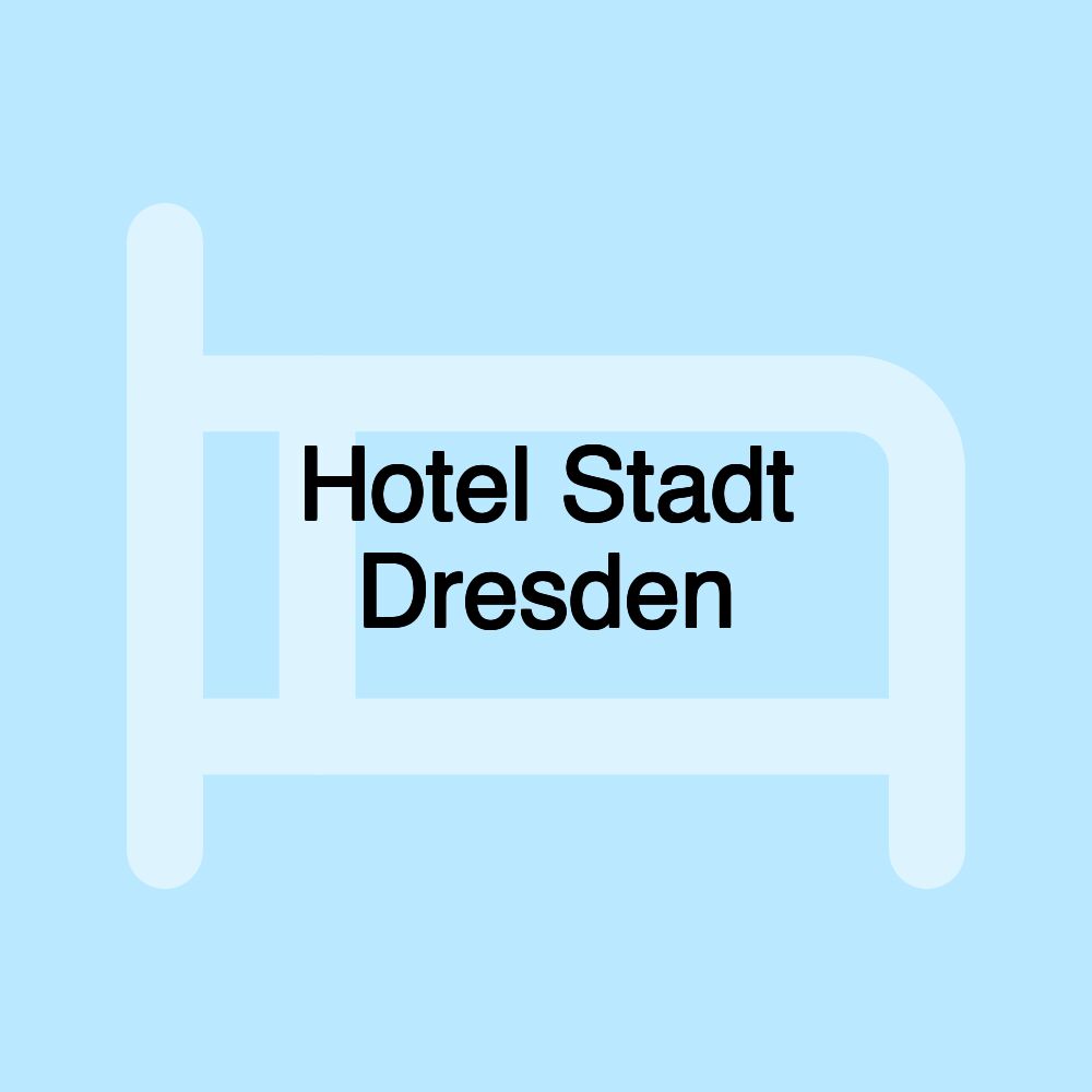 Hotel Stadt Dresden