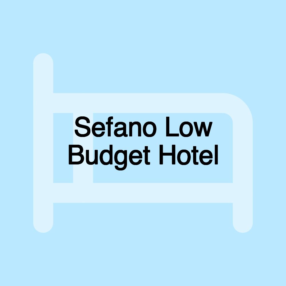 Sefano Low Budget Hotel