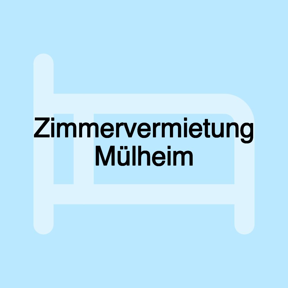 Zimmervermietung Mülheim