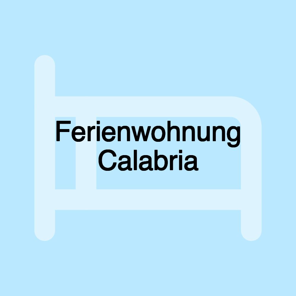 Ferienwohnung Calabria