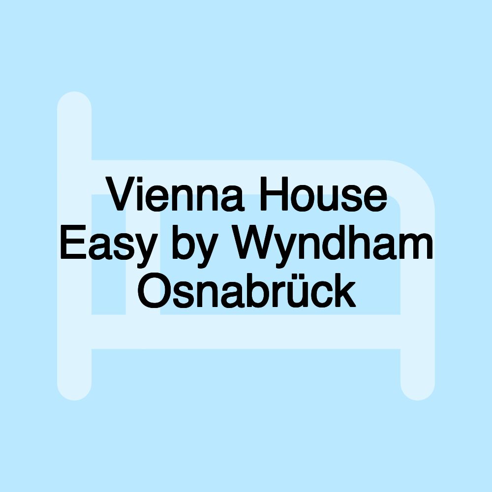 Vienna House Easy by Wyndham Osnabrück