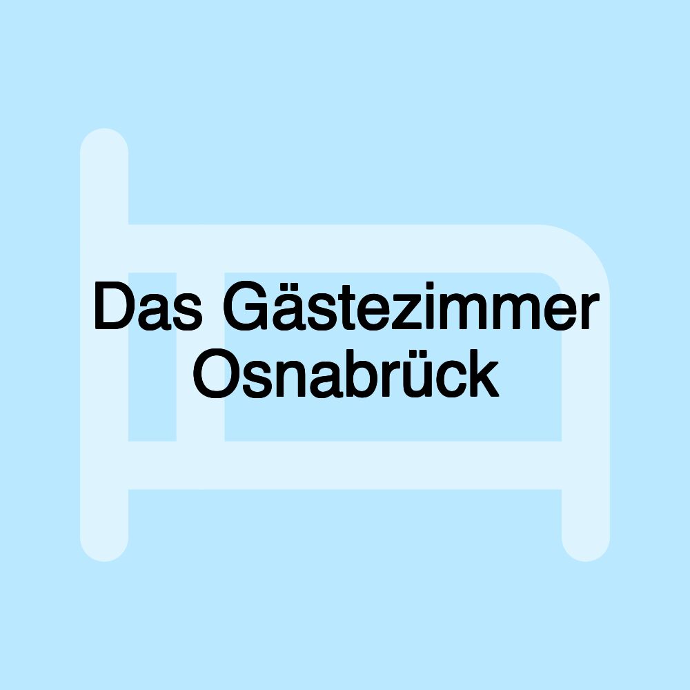 Das Gästezimmer Osnabrück